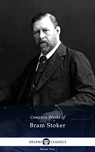Delphi Complete Works of Bram Stoker (Illustrated)