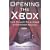 Opening the XBox