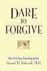 Dare To Forgive