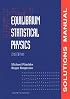 Equilibrium Statistical Physics: Solutions Manual