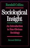 Sociological Insight: An Introduction to Non-Obvious Sociology