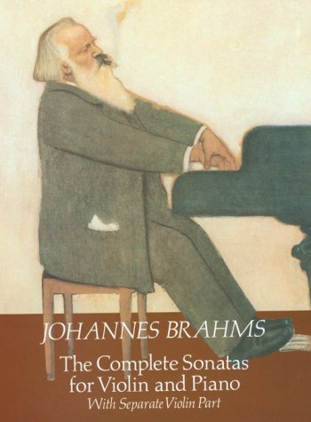 Complete Sonatas for Violin and Piano: With Separate Violin Part
