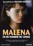 Malena - The Name of the Tango ( Malena es un nombre de tango ) [ Spanische Fassung, Keine Deutsche Sprache ] - Alicia Agut