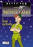 Return to Never Land: First Activity Book (Disney: Film & Video)-