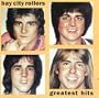 The Bay City Rollers - Greatest Hits