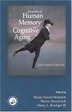 Perspectives on Human Memory and Cognitive Aging 