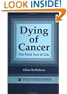 Dying of Cancer: The Final Year of Life