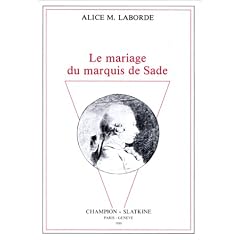 Le mariage du marquis de Sade