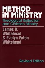 Method in Ministry: Theological Reflection and Christian Ministry