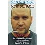 Old School-New School: Guide to Bouncers, Security and Registered Door Supervisors