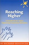Reaching Higher: A Handbook for Union Organizing Committee Members