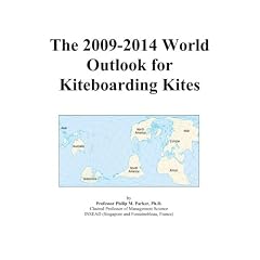 The 2009-2014 World Outlook for Kiteboarding Kites (Paperback)