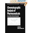 Chromatographic Analysis of Pharmaceuticals (Chromatographic Science Series)