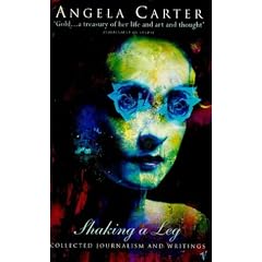 Shaking a Leg: Collected Journalism and Writings