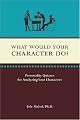 What Would Your Character Do?