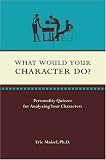 What Would Your Character Do?