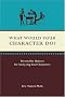 What Would Your Character Do?: Personality Quizzes for Analysing Your Characters