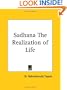 Sadhana The Realization of Life