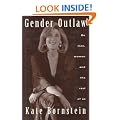 Gender Outlaw: On Men, Women and the Rest of Us