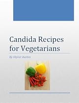 Candida Recipes for Vegetarians-From Free Kindle Books Library