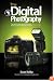 The Digital Photography Book, Volume 3
