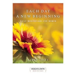 Each Day a New Beginning: Daily Meditations for Women (Hazelden Meditations)