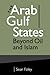 The Arab Gulf States: Beyond Oil and Islam