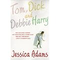 Tom, Dick, and Debbie Harry book cover
