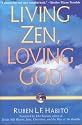 Living Zen, Loving God