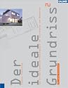 Der ideale Grundriss&sup2;: Das Einfamilienh&auml;user-Planungsbuch f&uuml;r Architekten und Bauherren. 70 neue Projekte