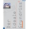 Der ideale Grundriss�: Das Einfamilienh�user-Planungsbuch f�r Architekten und Bauherren. 70 neue Projekte