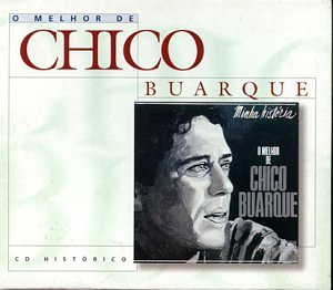 Chico Buarque - Minha Historia - Zortam Music