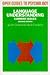 Language Understanding: Current Issues (Open Guides to Psychology)