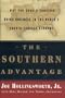 The Southern Advantage: Why You Should Consider Doing Business in the Worlds Fourth-Largest Economy