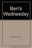 Ben's Wednesday