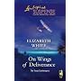 On Wings of Deliverance (The Texas Gatekeepers, Book 3) (Steeple Hill Love Inspired Suspense #20)