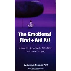 The Emotional First Aid Kit: A Practical Guide to Life After Bariatric Surgery