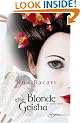 Blonde Geisha