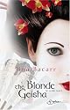 The Blonde Geisha