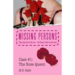 Missing Persons: Case #1: The Rose Queen