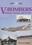 V-Bombers: The Valiant, Vulcan and Victor (Crowood Aviation S.)