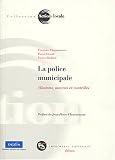 Revue Imprimerie Nationale  / La police municipale