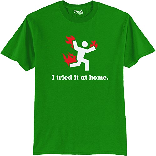 Trendy NYC I Tried It At Home Funny Mens T-Shirt Irish 2XL