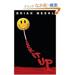 【クリックでお店のこの商品のページへ】Suck It Up: Brian Meehl: 洋書