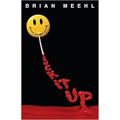 【クリックで詳細表示】Suck It Up： Brian Meehl： 洋書