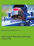 2007 Czech Republic motorcycle Grand Prix