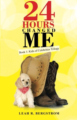 24 hours changed me book 1 kids of celebrities trilogy