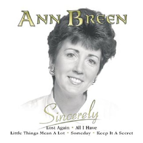 ANN BREEN : SINCERELY