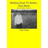 Walking Dead TV Series Interactive Quiz Book Season 2 Episodes 1-7 (Walking Dead Zombies TV Show Triva)