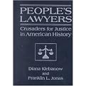 People's Lawyers (Crusaders for Justice in American History) (Illustrated) (Hardcover)